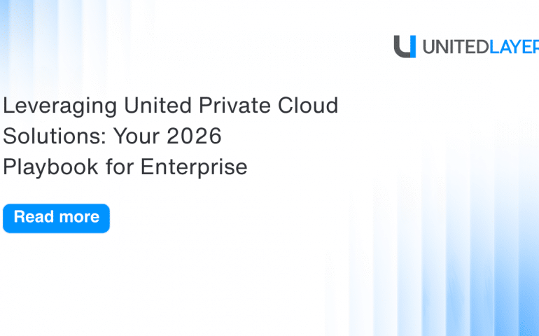 Leveraging United Private Cloud