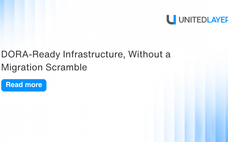 DORA-Ready Infrastructure