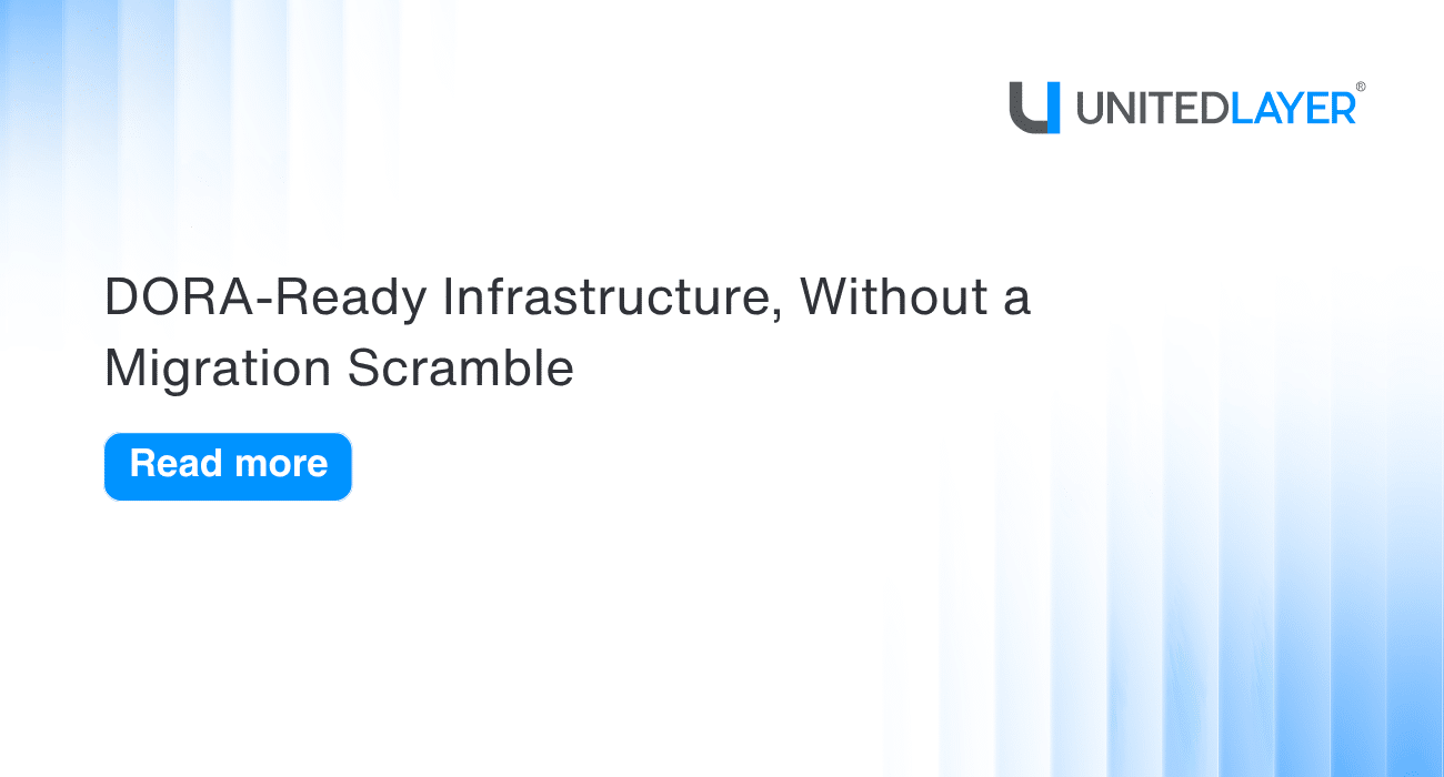 DORA-Ready Infrastructure