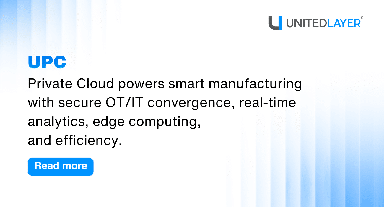 United Private Cloud® for Manufacturing