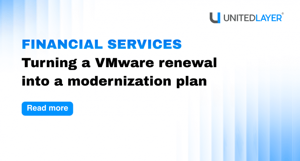FINANCIAL SERVICES VMware Case Study